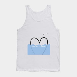 How deep is your love? Tank Top